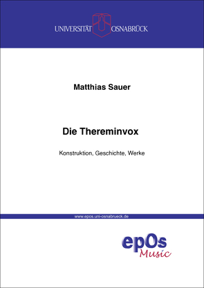 Die Thereminvox von Sauer,  Matthias