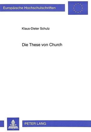 Die These von Church von Schulz,  Klaus-Dieter