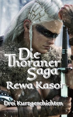 Die Thoraner-Saga von Kasor,  Rewa