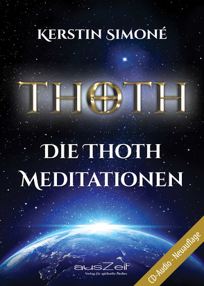 Die Thoth Meditationen von Simoné,  Kerstin