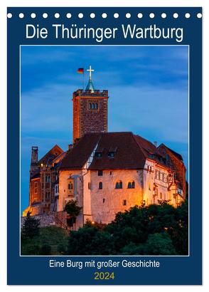 Die Thüringer Wartburg (Tischkalender 2024 DIN A5 hoch), CALVENDO Monatskalender von Brack,  Roland