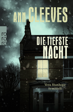 Die tiefste Nacht: Vera Stanhope ermittelt von Cleeves,  Ann, Kremer,  Stefanie