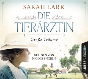 Die Tierärztin – Große Träume von Engeln,  Nicole, Lark,  Sarah