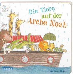 Die Tiere auf der Arche Noah von Dubuc,  Marianne, Wimmer,  Ingrun