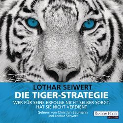 Die Tiger-Strategie von Baumann,  Christian, Seiwert,  Lothar