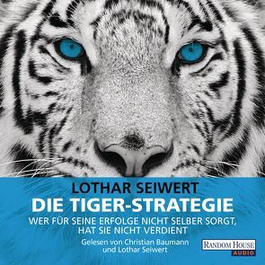 Die Tiger-Strategie von Baumann,  Christian, Seiwert,  Lothar