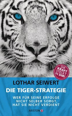 Die Tiger-Strategie von Seiwert,  Lothar