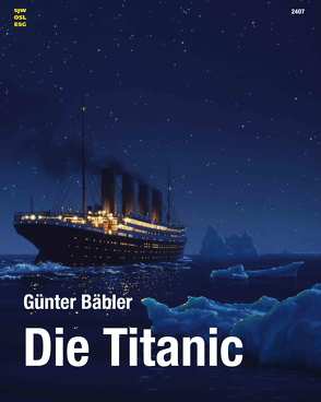 Die Titanic von Bäbler,  Günter