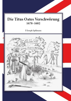 Die Titus Oates Verschwörung von Spillmann,  Josef