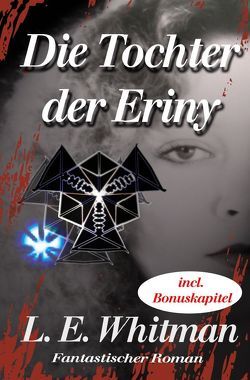 Die Tochter der Eriny von Whitman,  Lara Elaina