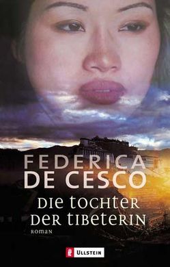 Die Tochter der Tibeterin von Cesco,  Federica de
