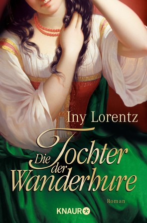 Die Tochter der Wanderhure von Lorentz,  Iny
