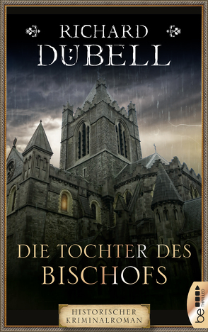 Die Tochter des Bischofs von Dübell,  Richard