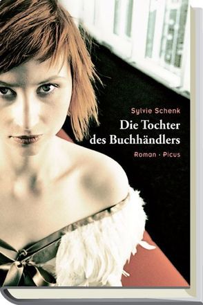 Die Tochter des Buchhändlers von Schenk,  Sylvie