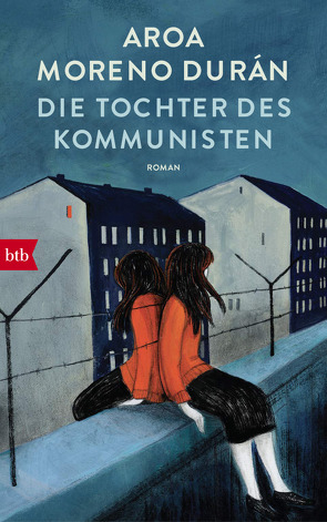 Die Tochter des Kommunisten von Durán,  Aroa Moreno, Gareis,  Marianne