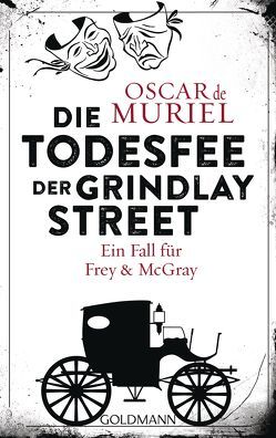 Die Todesfee der Grindlay Street von Beyer,  Peter, Muriel,  Oscar de