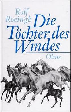 Die Töchter des Windes. von Roeingh,  Rolf