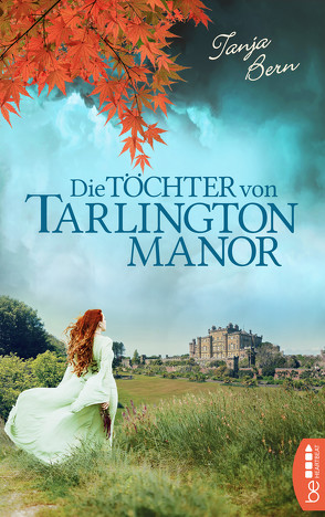 Die Töchter von Tarlington Manor von Bern,  Tanja