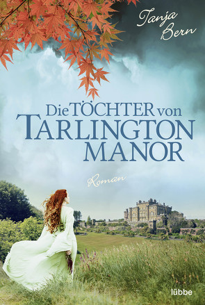 Die Töchter von Tarlington Manor von Bern,  Tanja