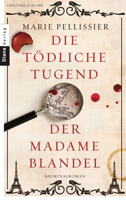Die tödliche Tugend der Madame Blandel von Pellissier,  Marie