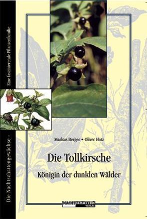 Die Tollkirsche von Bauereiss,  Erwin, Berger,  Markus, Storl,  Wolf D