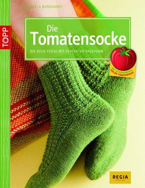 Die Tomatensocke von Burkhardt,  Manuela