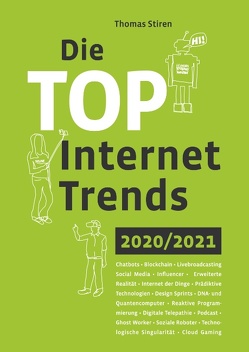 Die Top Internet Trends 2020/2021 von Stiren,  Thomas