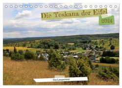 Die Toskana der Eifel – Das Lampertstal (Tischkalender 2024 DIN A5 quer), CALVENDO Monatskalender von Klatt,  Arno