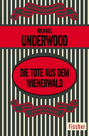 Die Tote aus dem Wienerwald von Schneider,  Horst, Underwood,  Michael