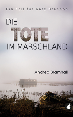 Die Tote im Marschland von Bramhall,  Andrea