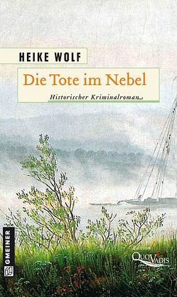 Die Tote im Nebel von Wolf,  Heike