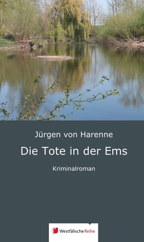 Die Tote in der Ems von von Harenne,  Jürgen