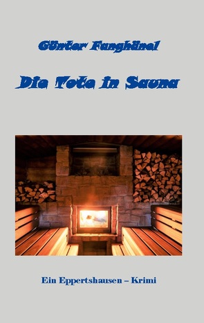 Die Tote in der Sauna von Fanghänel,  Günter