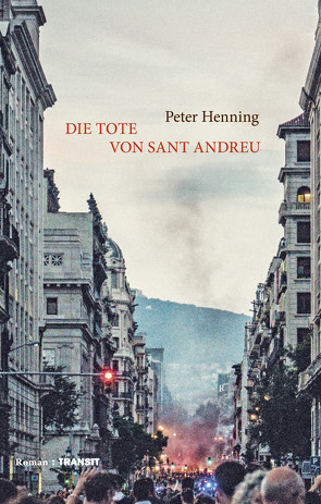 Die Tote von Sant Andreu von Henning,  Peter
