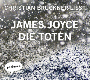 Die Toten von Brückner,  Christian, Goyert,  Georg, Joyce,  James