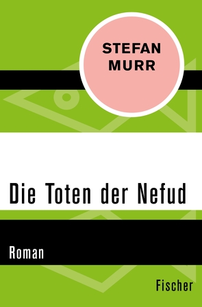 Die Toten der Nefud von Murr,  Stefan