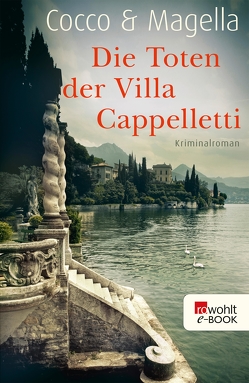 Die Toten der Villa Cappelletti von Cocco,  Giovanni, Dieckmann,  Dorothea, Kopetzki,  Annette, Magella,  Amneris