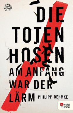 Die Toten Hosen von Oehmke,  Philipp