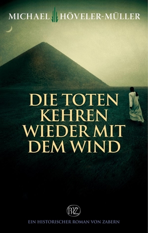 Die Toten kehren wieder mit dem Wind von Höveler-Müller,  Michael