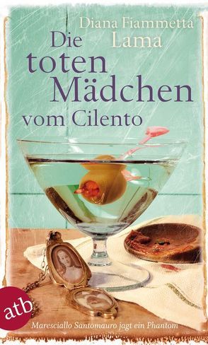 Die toten Mädchen vom Cilento von Gehring,  Julia, Hansen,  Esther, Lama,  Diana Fiammetta