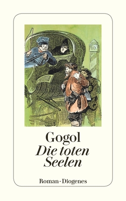 Die toten Seelen von Gogol,  Nikolai, Löbenstein,  Philipp