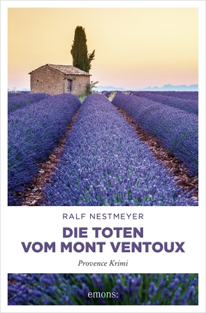 Die Toten vom Mont Ventoux von Nestmeyer,  Ralf
