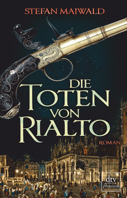 Die Toten von Rialto von Maiwald,  Stefan