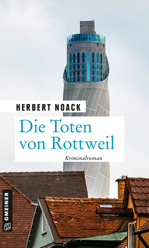 Die Toten von Rottweil von Noack,  Herbert