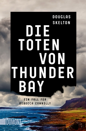 Die Toten von Thunder Bay von Seeberger,  Ulrike, Skelton,  Douglas