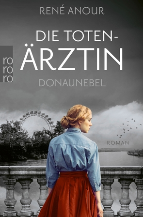 Die Totenärztin: Donaunebel von Anour,  René