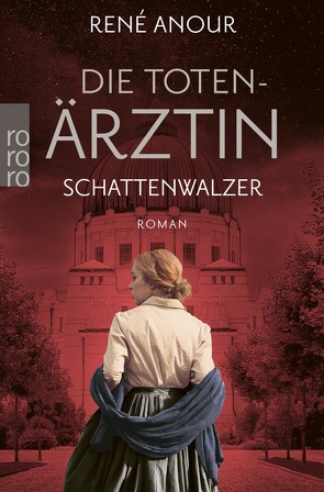 Die Totenärztin: Schattenwalzer von Anour,  René