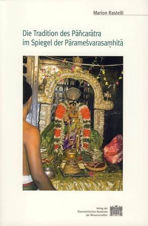 Die Tradition des Pancaratra im Spiegel der Paramesvarasamhita von Rastelli,  Marion