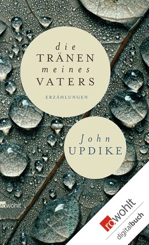 Die Tränen meines Vaters von Carlsson,  Maria, Updike,  John