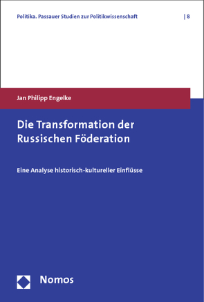 Die Transformation der Russischen Föderation von Engelke,  Jan Philipp